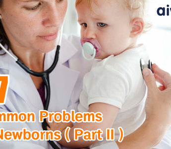 AIWIBI News - Parents Must Know How to Deal With the 27 Common Problems of Newborns（Part II）