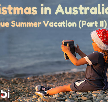 AIWIBI News - Christmas in Australia: A Unique Summer Vacation (Part II)